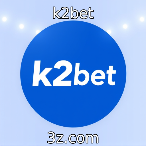 k2bet | O futuro das apostas esportivas em plataformas digitais